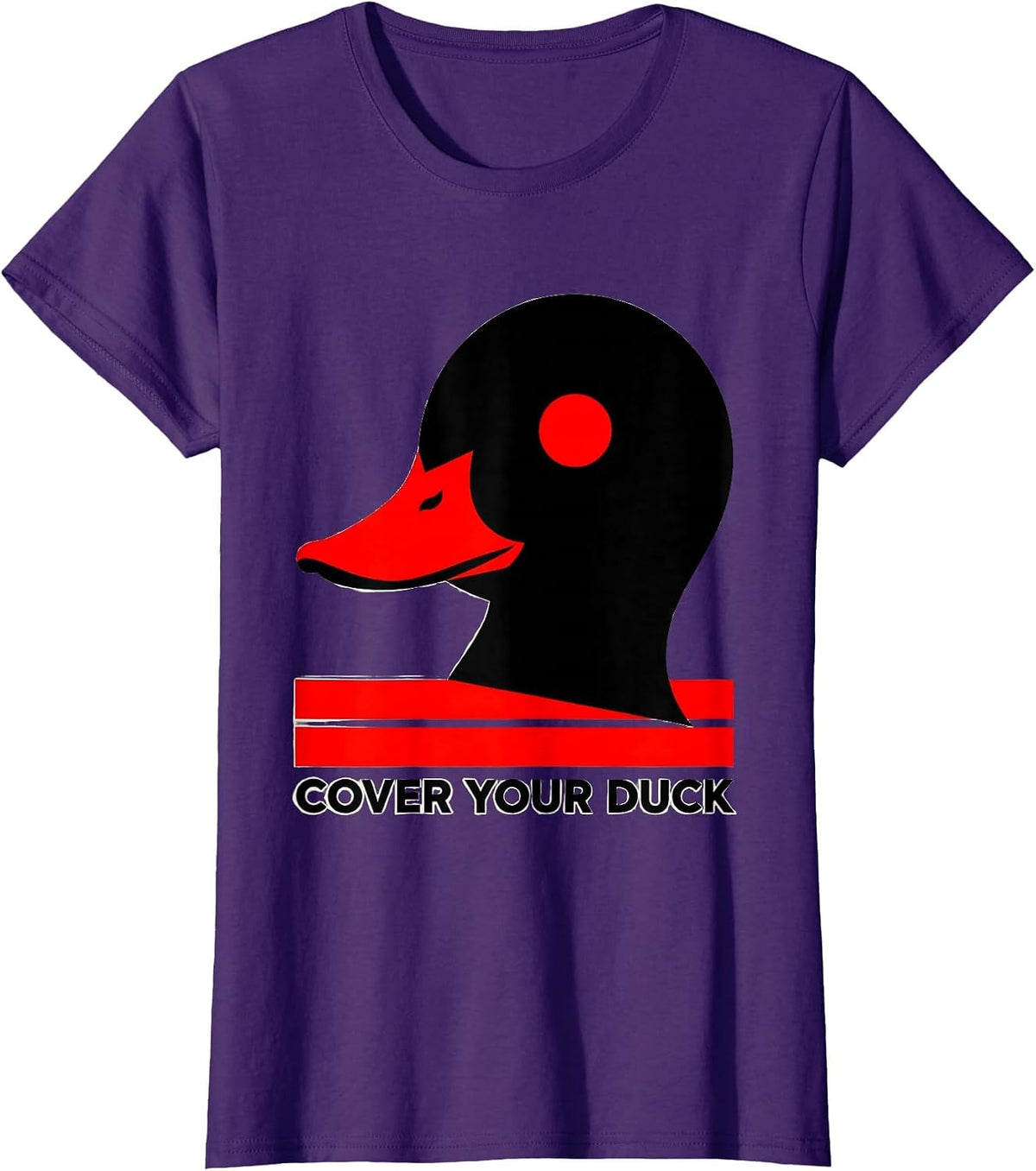 Women's Cover Your Duck Funny Duck Hunter Novelty Gift T-Shirt - Purple