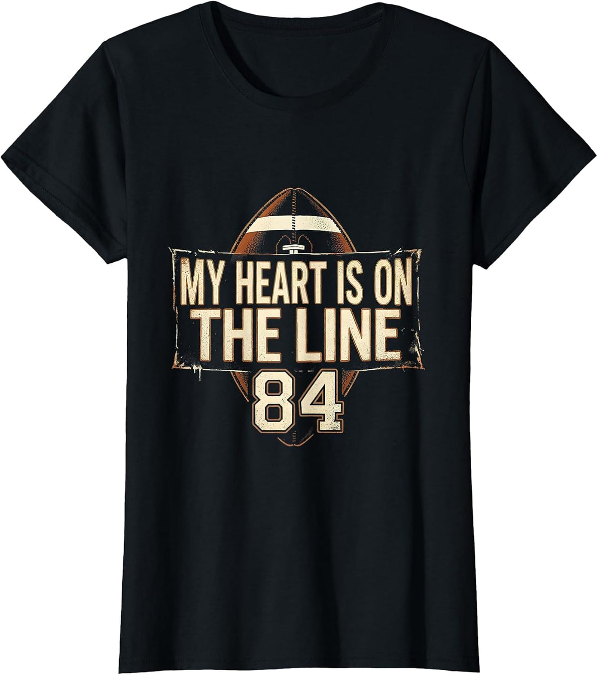 My Heart Is On The Line 84 Distressed Football Lineman Mom T-Shirt - Black