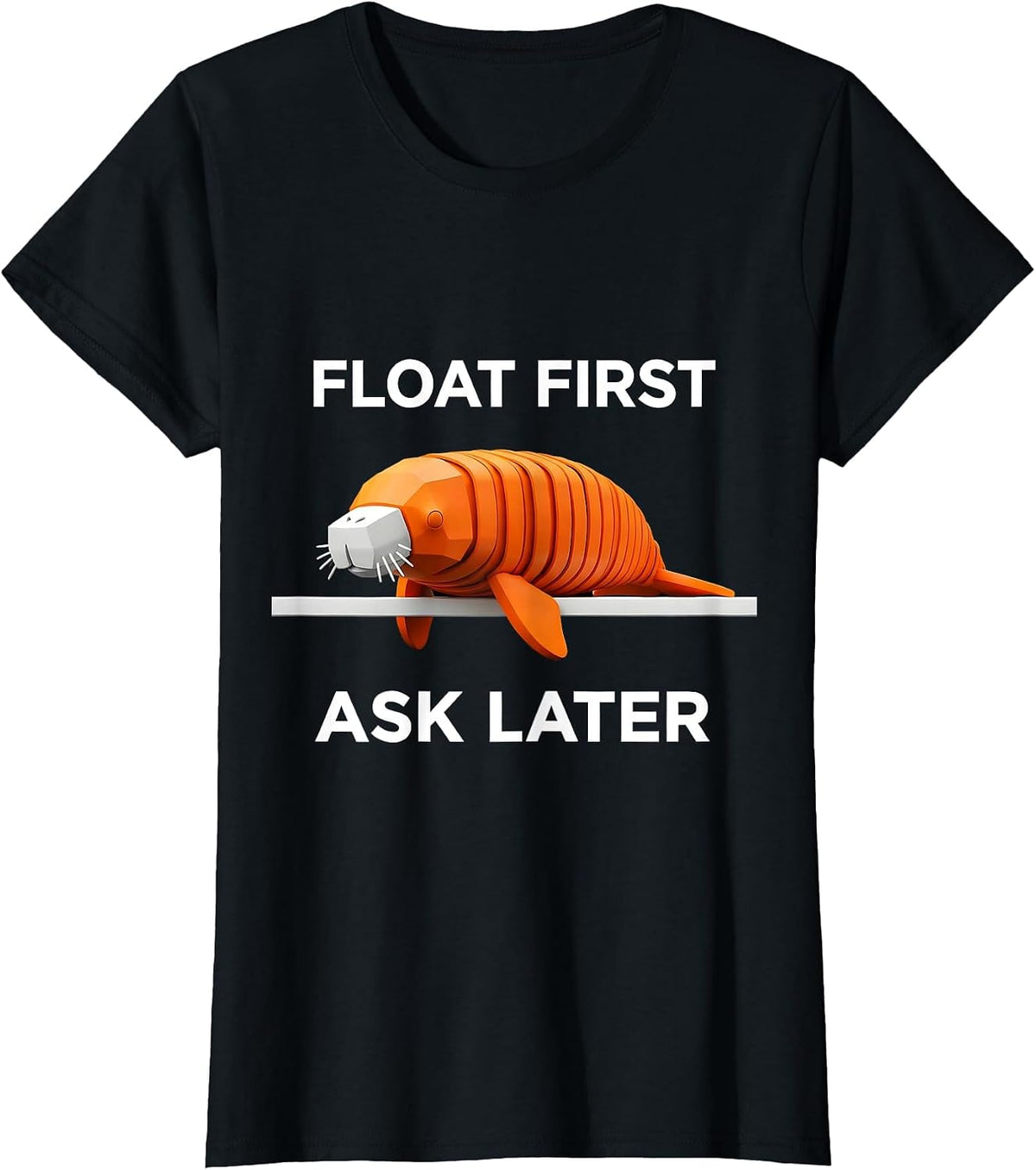 Float First Ask Later Geometric Manatee Humor Sea Animal T-Shirt - Black