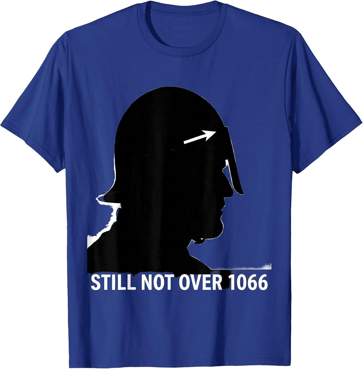 Men's Still Not Over 1066 Funny History Teacher History Buff Humor T-Shirt - Royal Blue