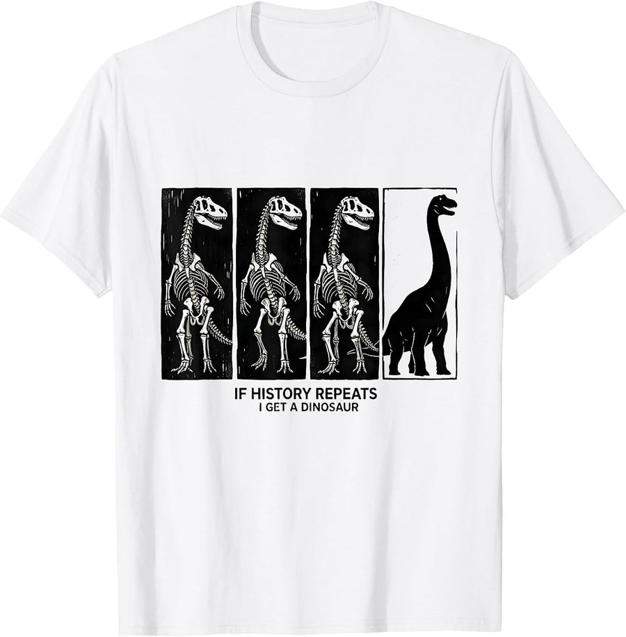 Men's If history repeats, I get a dinosaur Funny Teacher Linocut T-Shirt - White