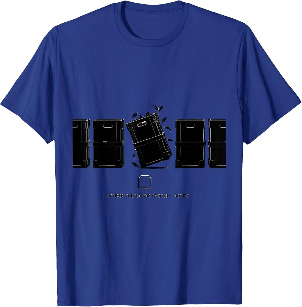 Men's Officer, The Tea Was Twisted — Not Me Funny History Teacher T-Shirt - Royal Blue