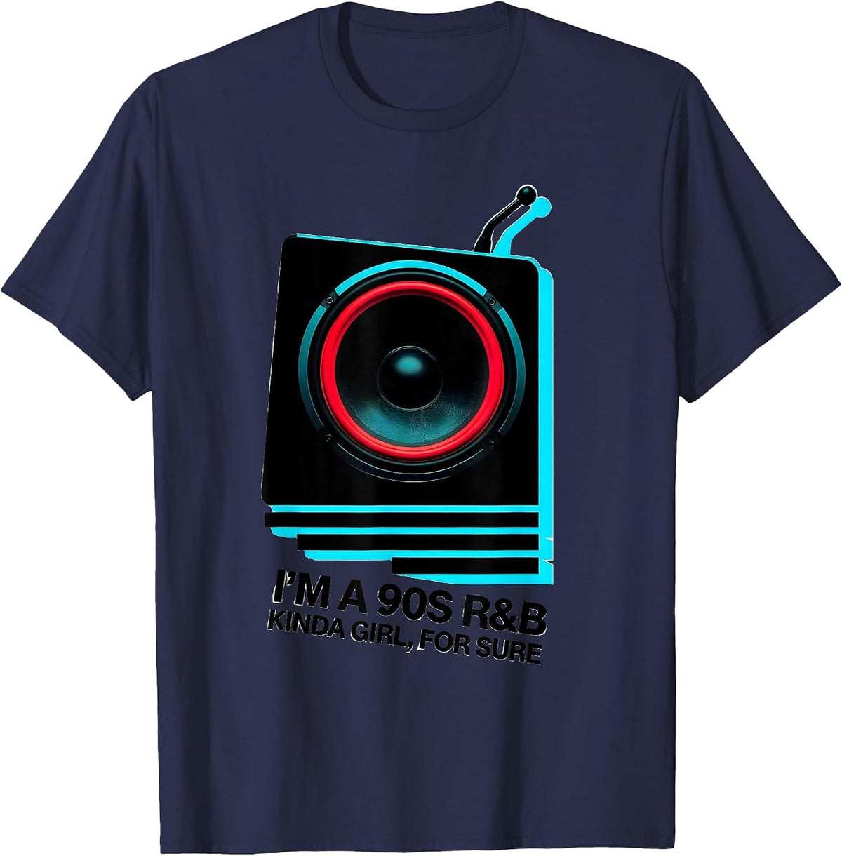 Men's I'm A 90s R&B Kinda Girl Retro Music Hip Hop Soul T-Shirt - Navy Blue