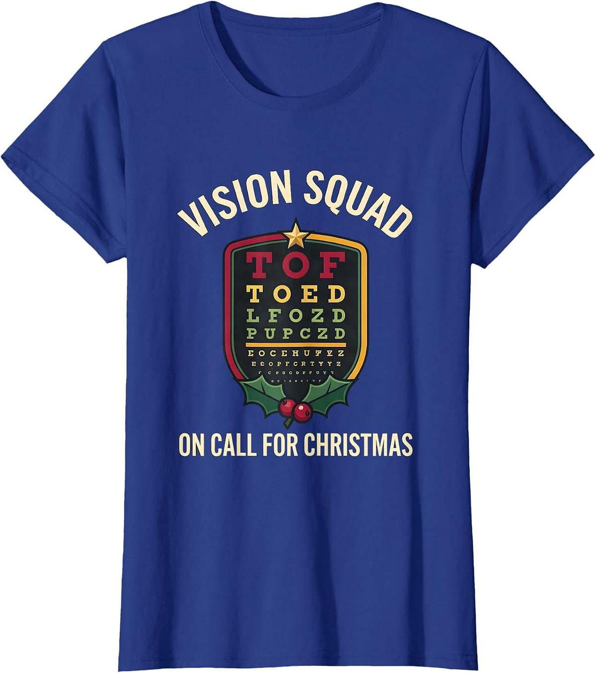 Women's Vision Squad On Call For Christmas Optometrist Christmas T-Shirt - Royal Blue