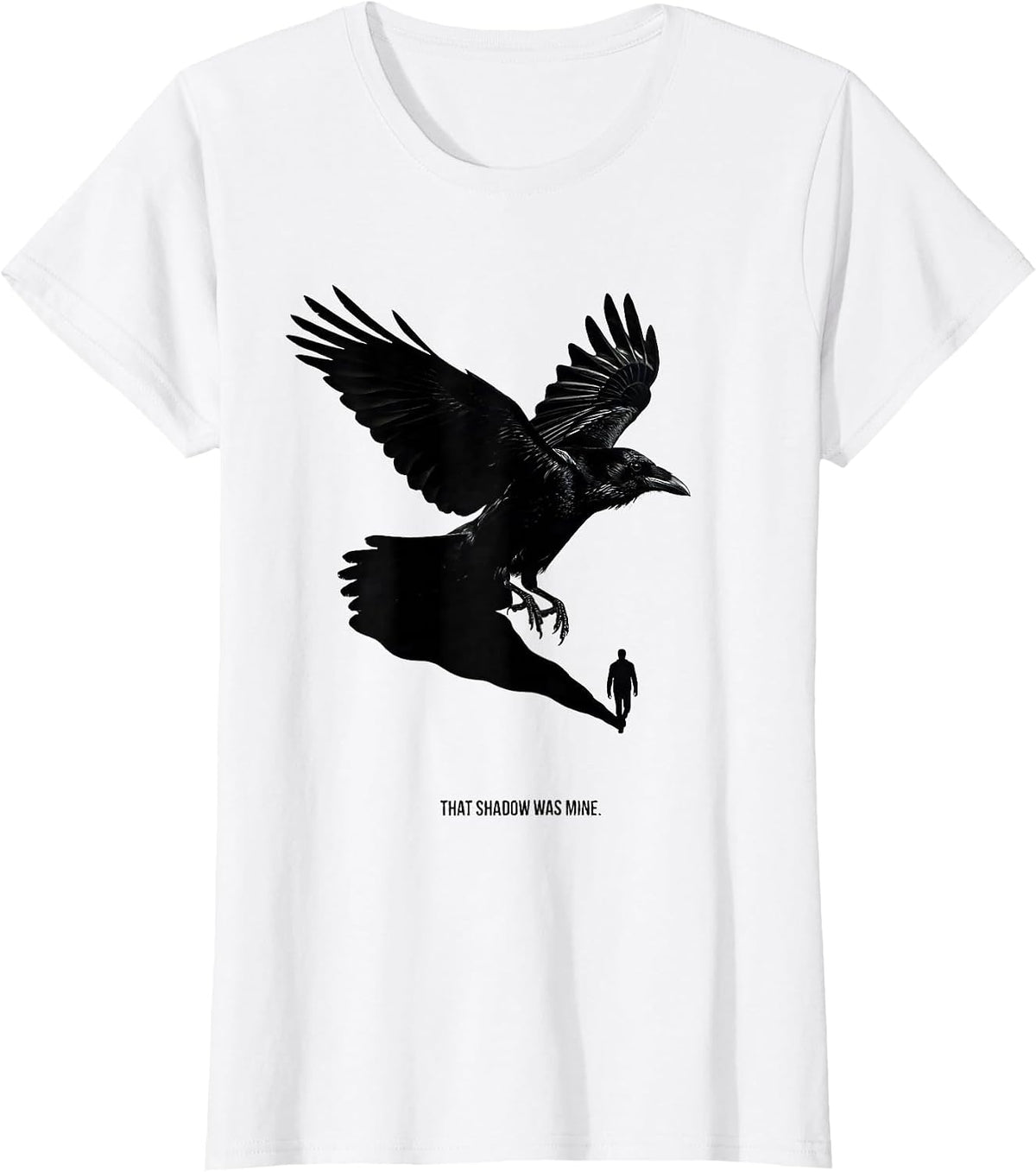 Women's That Shadow Was Mine Dark Humor Gothic Crow Silhouette T-Shirt - White