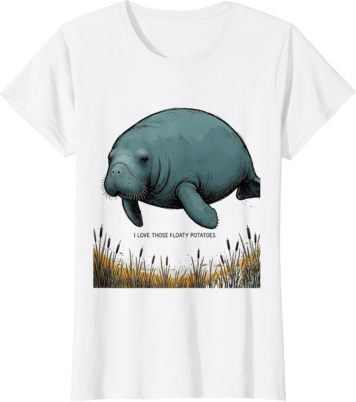 Women's I Love Those Floaty Potatoes Funny Manatee Lover Gift T-Shirt - White