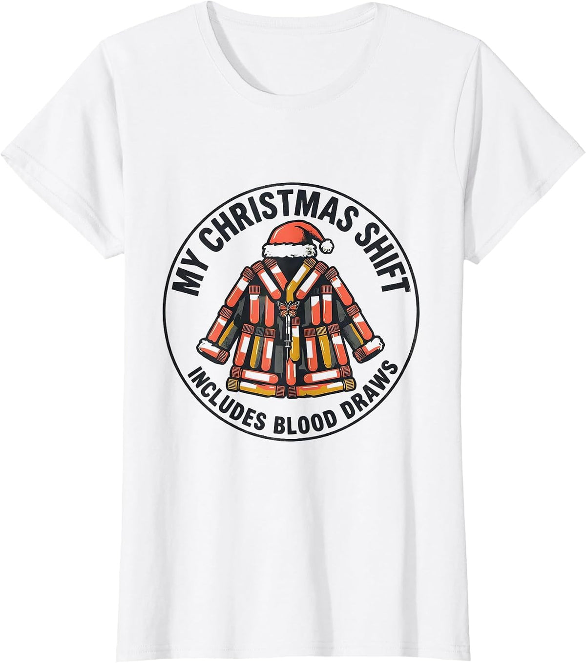 Women's My Christmas Shift Includes Blood Draws Phlebotomist T-Shirt - White