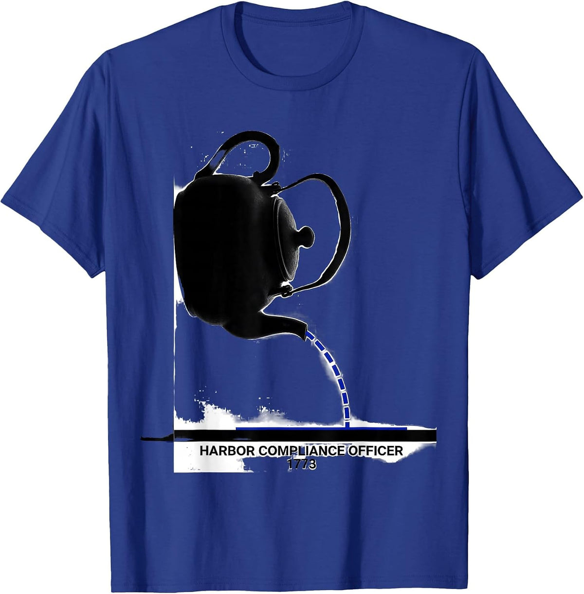 Harbor Compliance Officer, 1773 Funny History Teacher 4th T-Shirt - Royal Blue