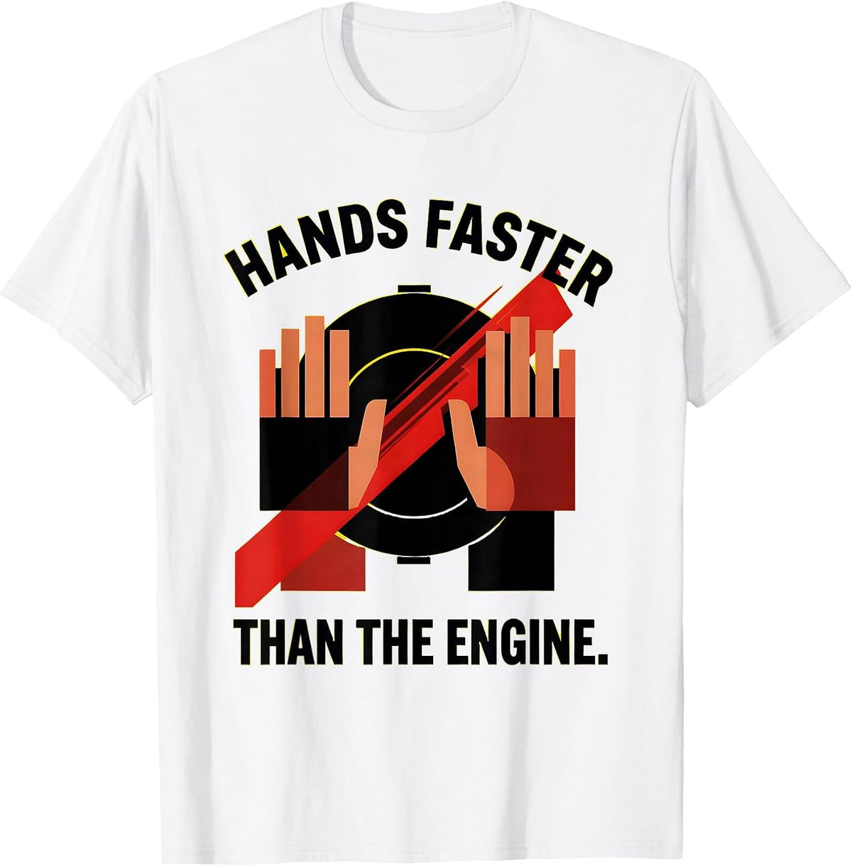 Men's Hands Faster Than The Engine Pit Crew Design T-Shirt - White