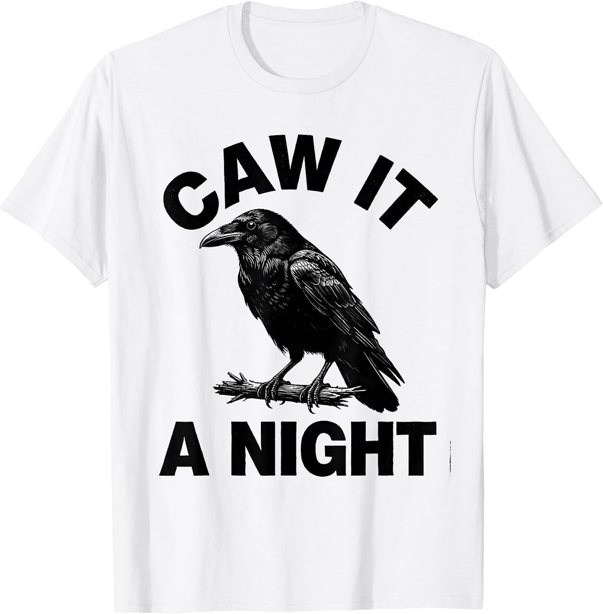 Men's Caw It A Night Dark Humor Gothic Crow Raven Bird Lover T-Shirt - White