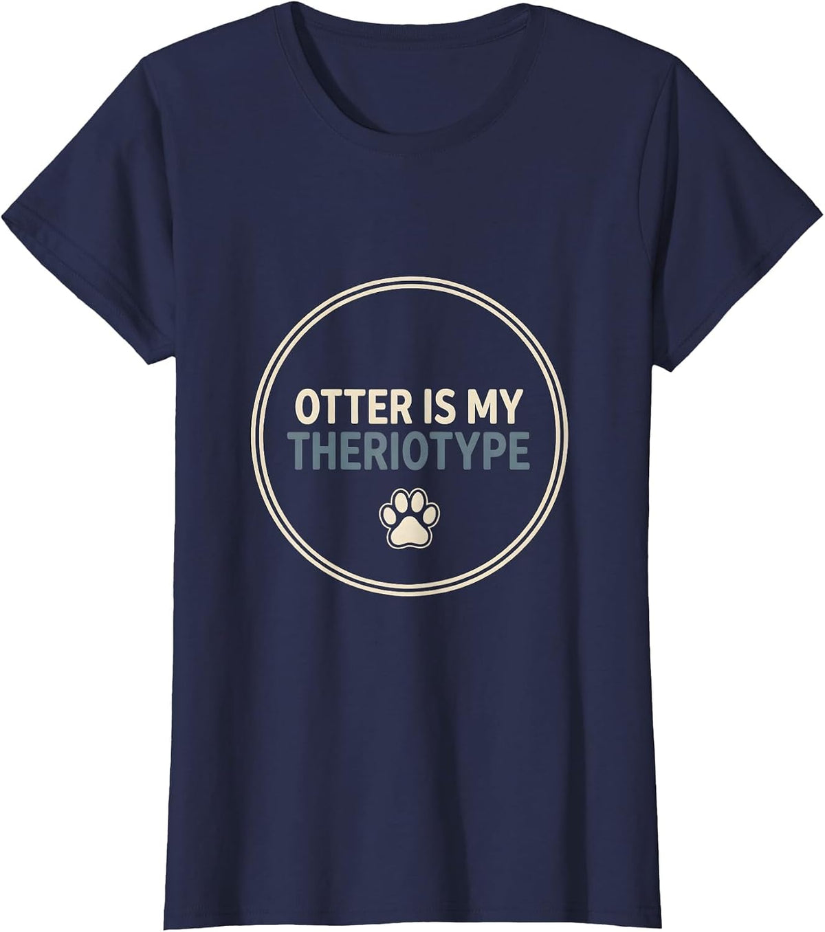 Women's Otter Is My Theriotype Funny Furry Fandom Therian T-Shirt - Navy Blue
