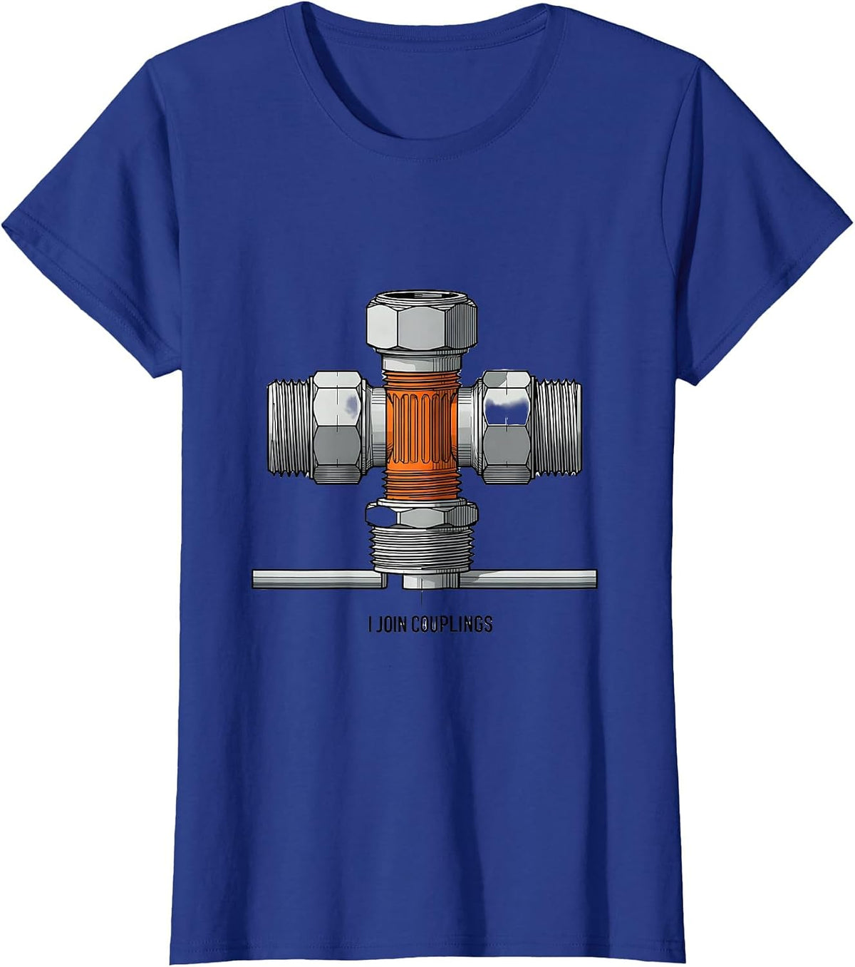 Women's I Join Couplings Funny Plumber Pipefitter Occupational Humor T-Shirt - Royal Blue