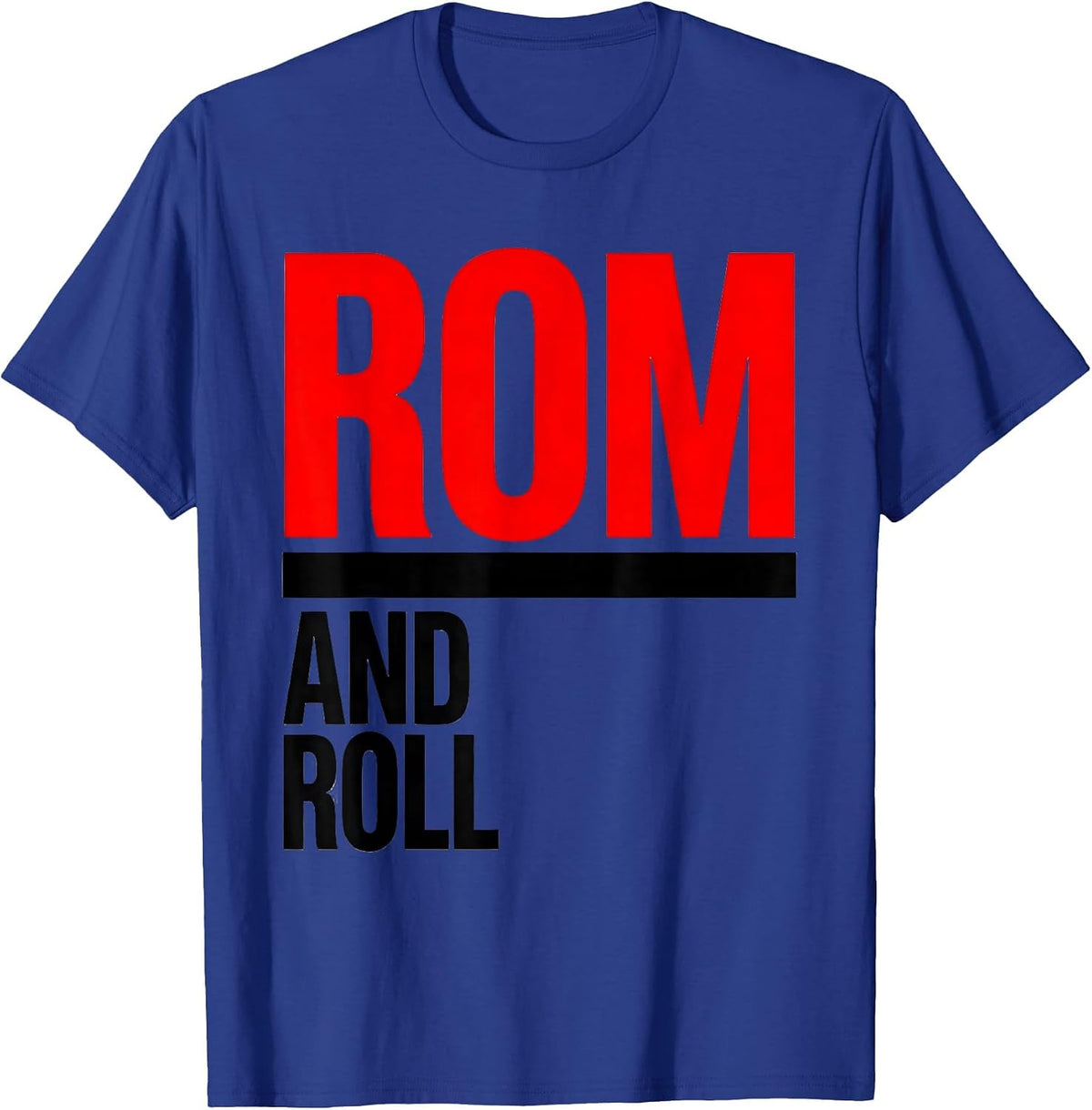ROM And Roll Minimalist Physical Therapist OT Gift T-Shirt - Royal Blue