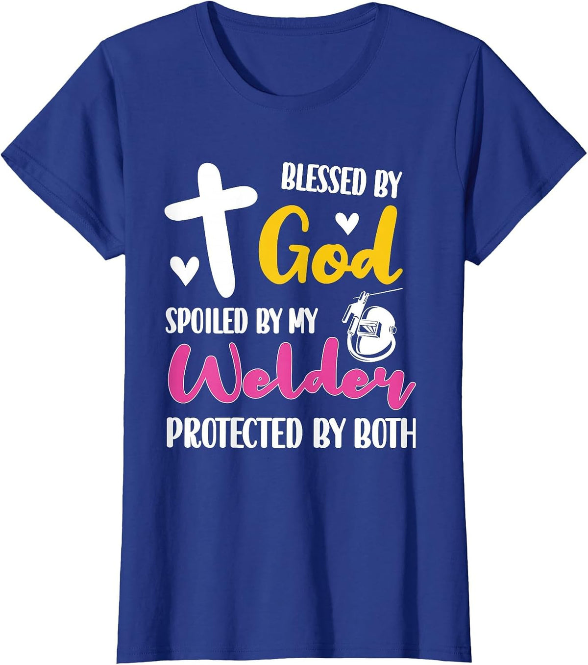 Spoiled By My Welder | Welding Proud Welder's Wife T-Shirt - Royal Blue