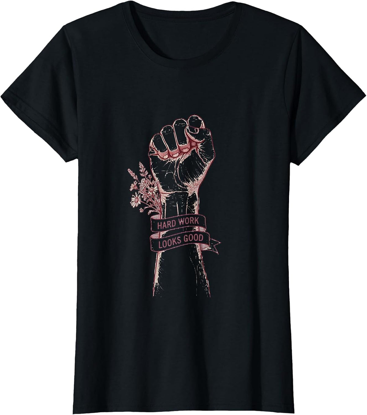 Rosie The Riveter Hard Work Looks Good Design T-Shirt - Black