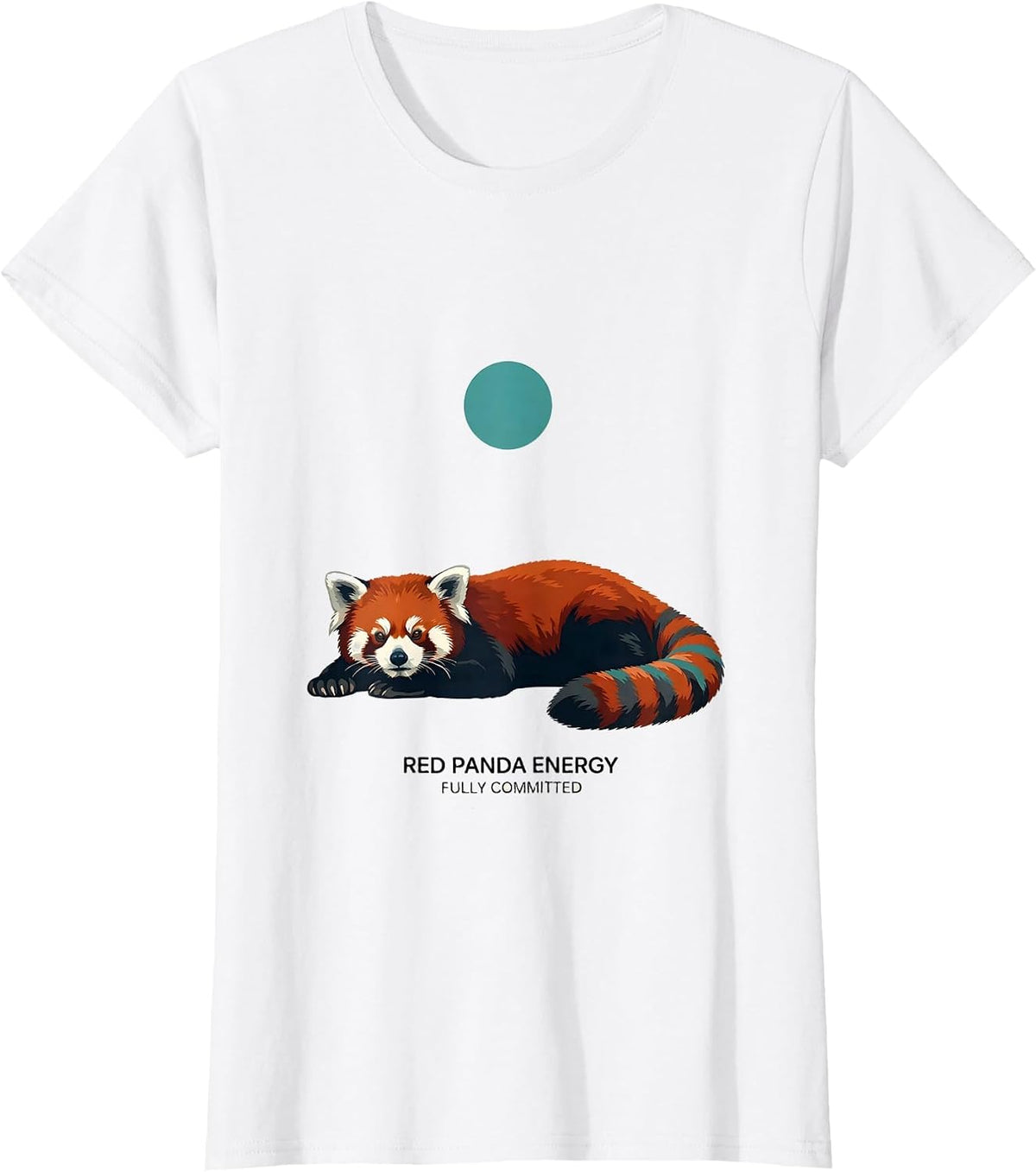 Red Panda Energy Fully Committed Cute Red Panda Lover Humor T-Shirt - White