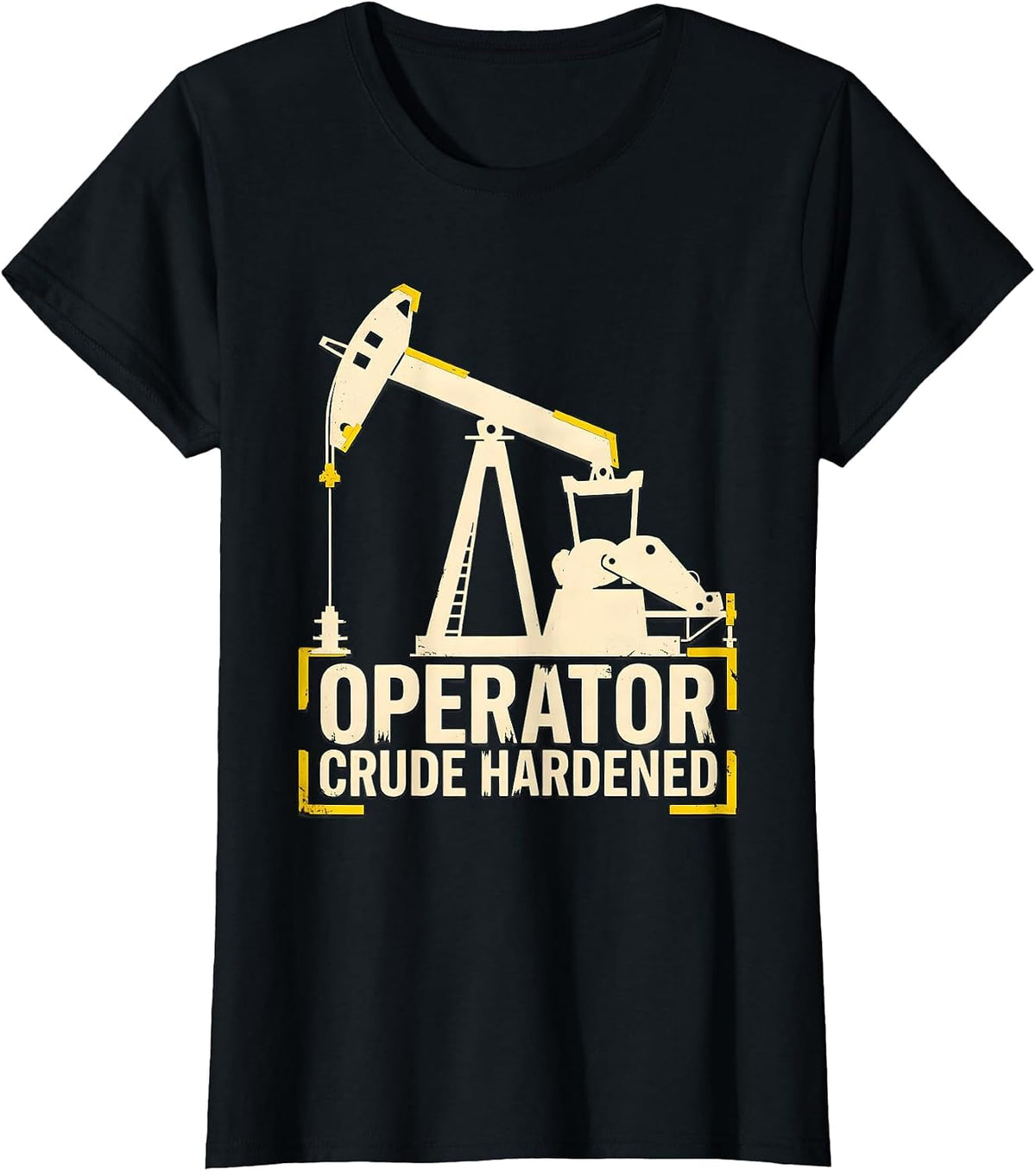 Women's Operator, Crude Hardened Stencil Oilfield Worker Gift T-Shirt - Black