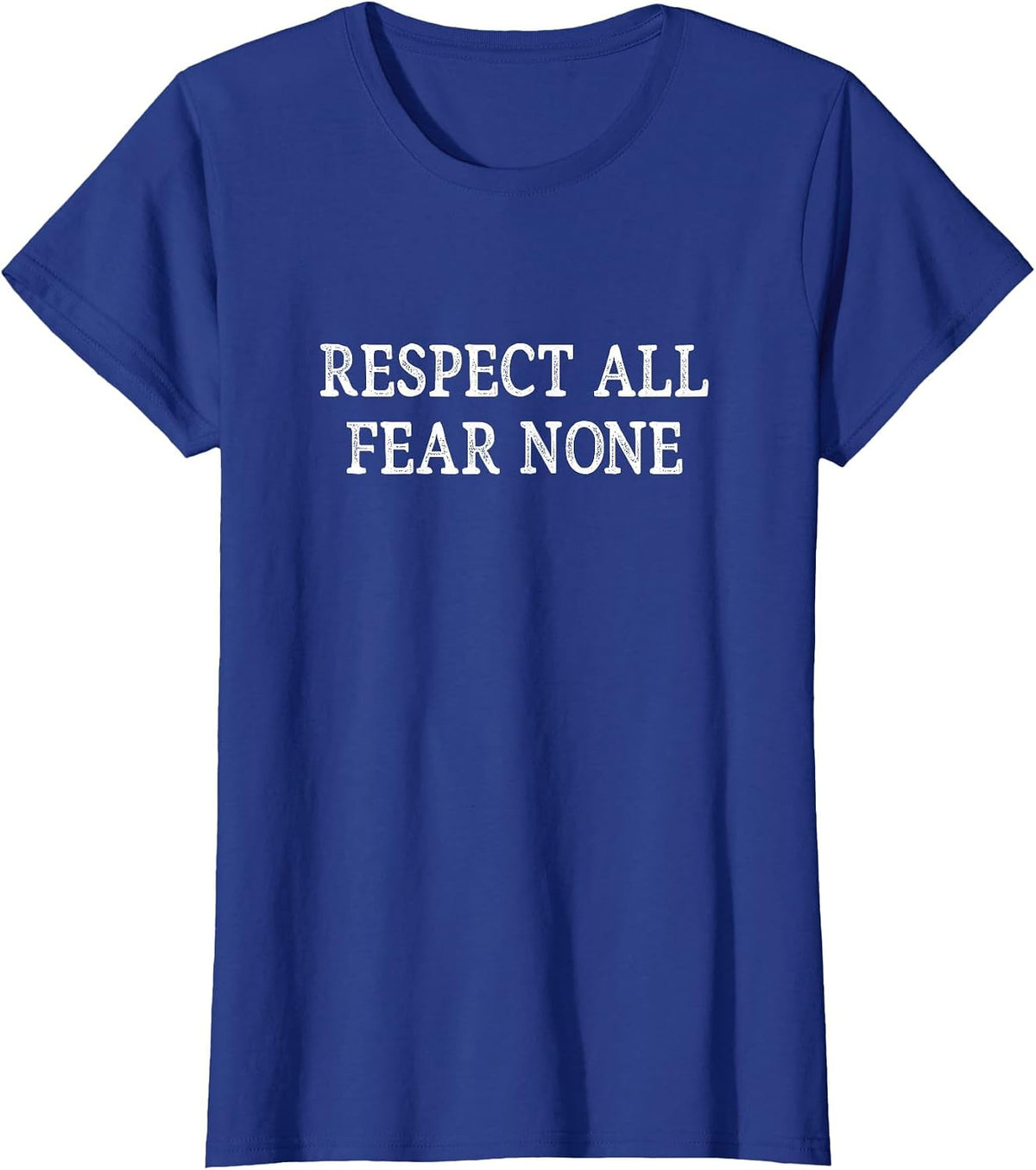 Respect All - Fear None - Vintage Style - T-Shirt - Royal Blue