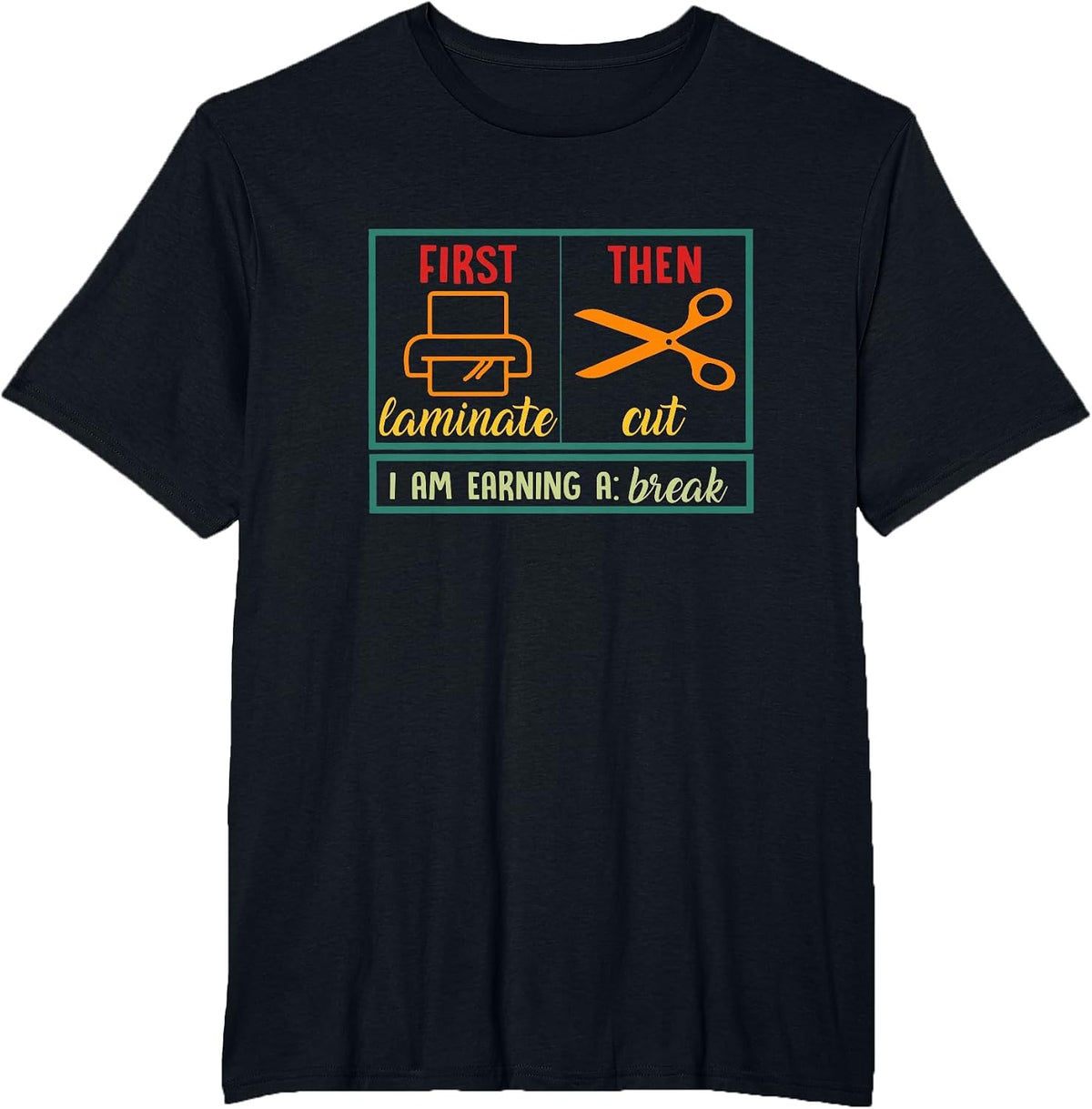 First Laminate Then Cut Funny ABA SPED Teacher Behavior Tech T-Shirt - Black