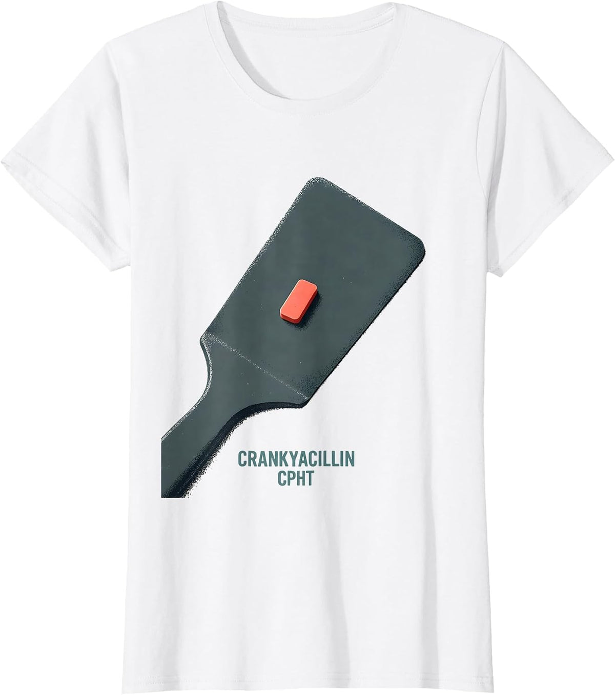 Women's Crankyacillin, CPhT Funny Pharmacy Tech Pharmacist Humor T-Shirt - White