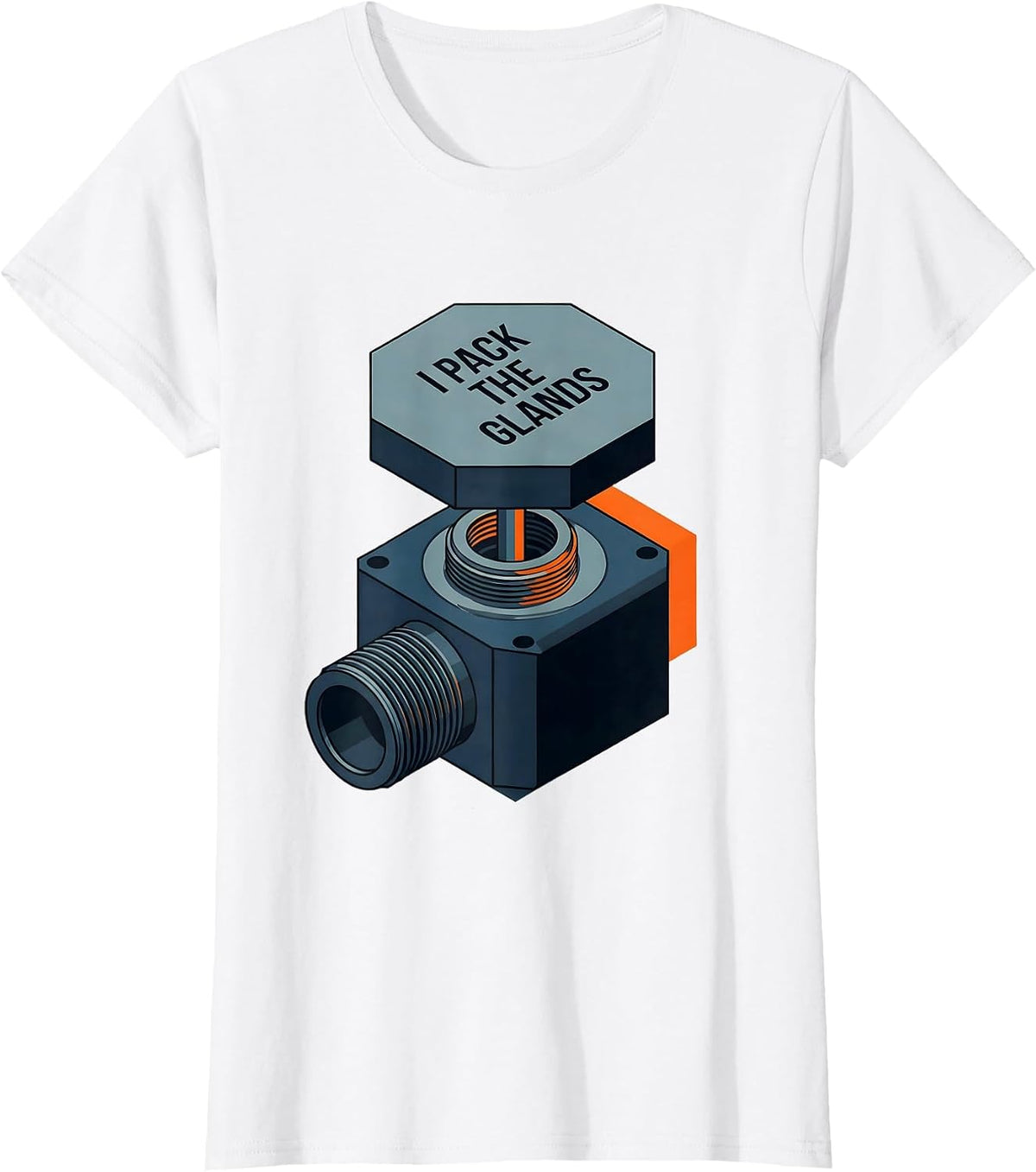 I Pack The Glands Funny Plumber Pipefitter Steamfitter T-Shirt - White