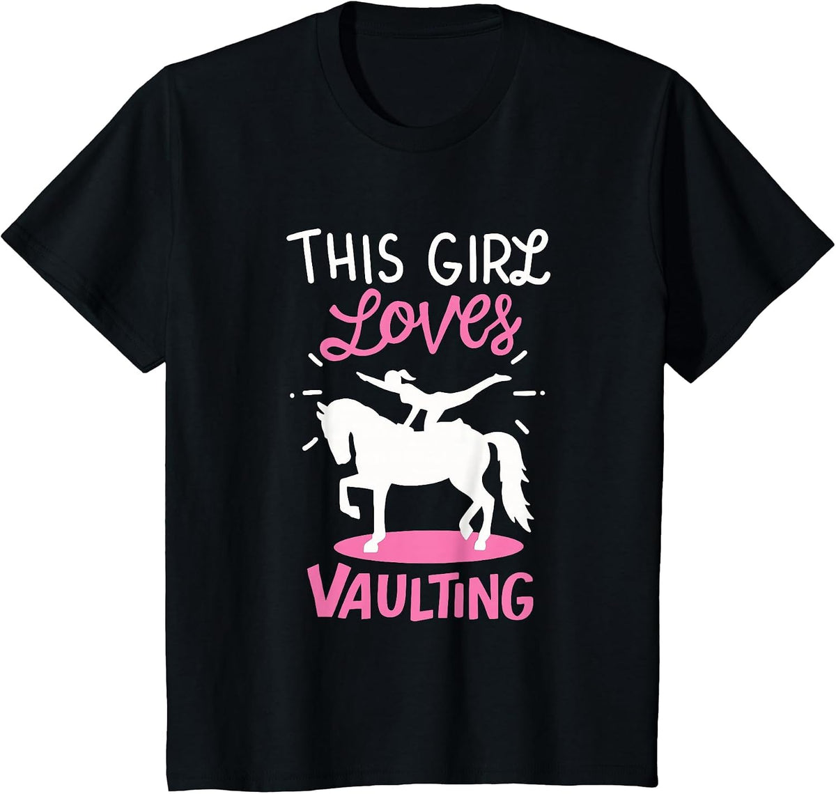 Equestrian Vaulting: This Girl Loves Vaulting T-Shirt - Black