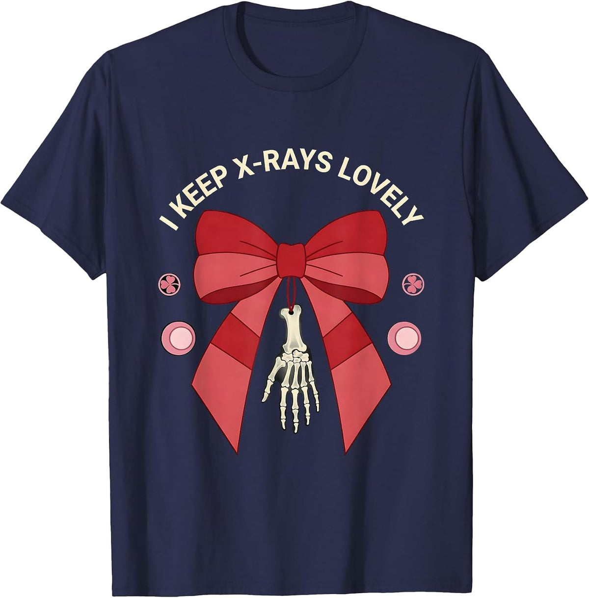 Men's I Keep X-Rays Lovely Coquette Bow Radiology Tech T-Shirt - Navy Blue
