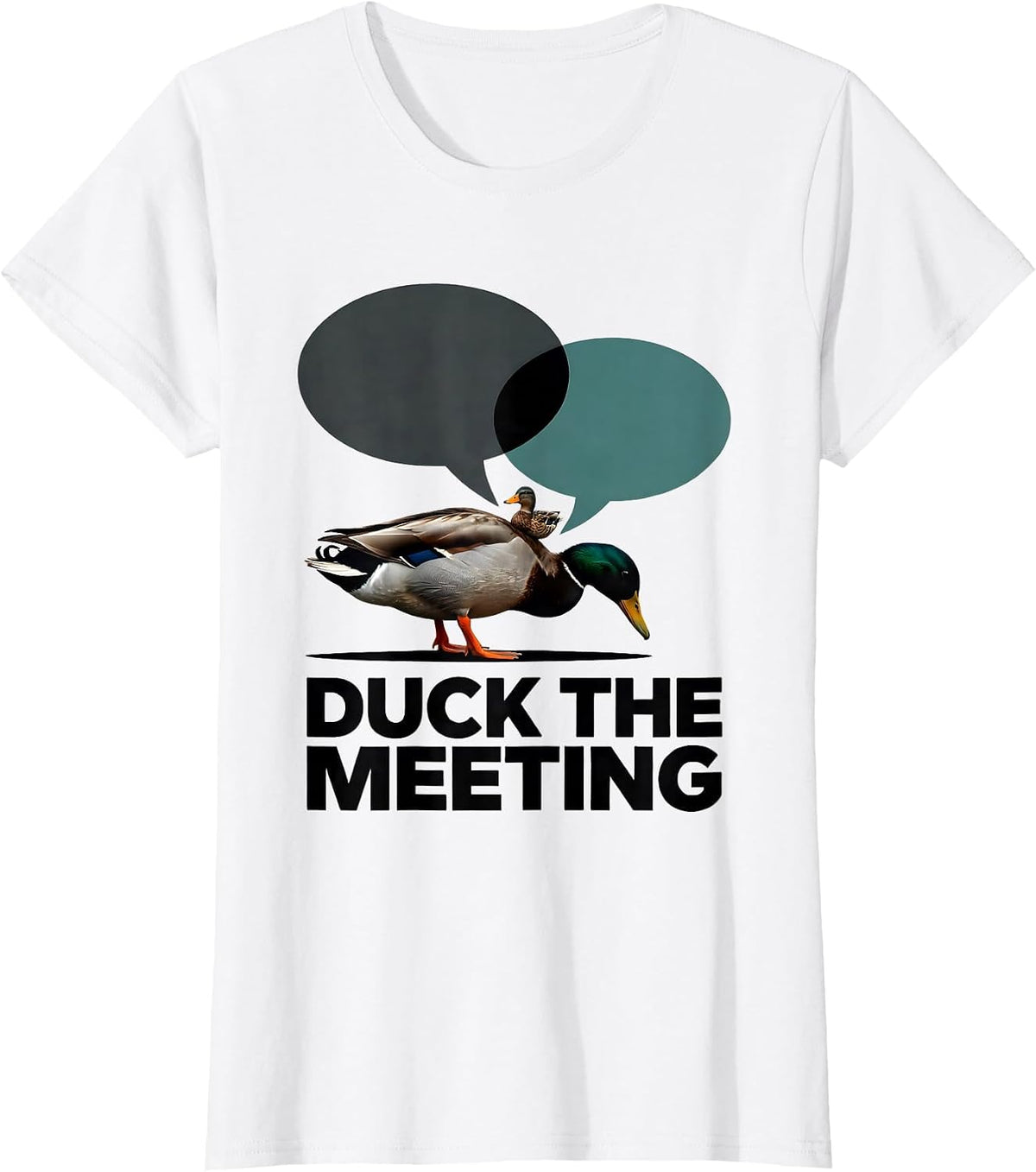 Duck The Meeting Funny Duck Hunter Hunting Humor T-Shirt - White