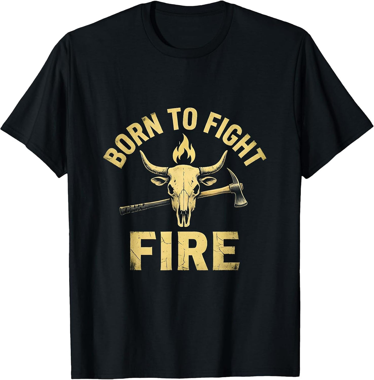 Men's Born to Fight Fire Firefighter Design T-Shirt - Black