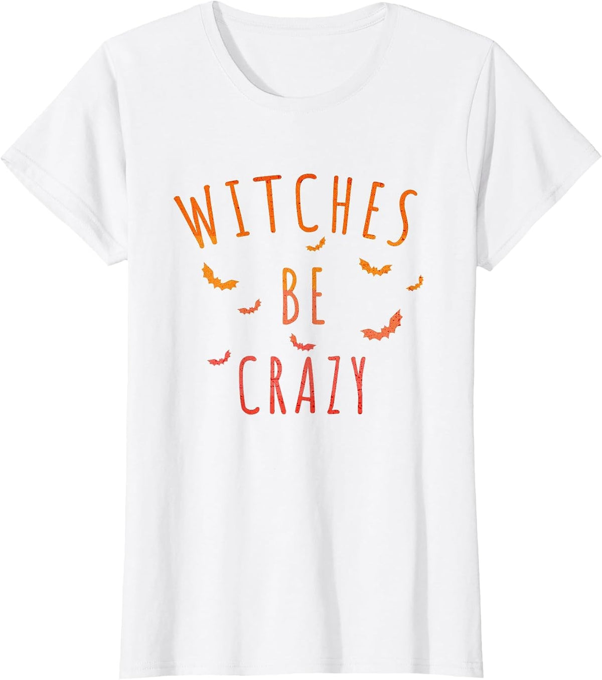 Witches Be Crazy Mens and Womens Funny Halloween Bats T-Shirt - White
