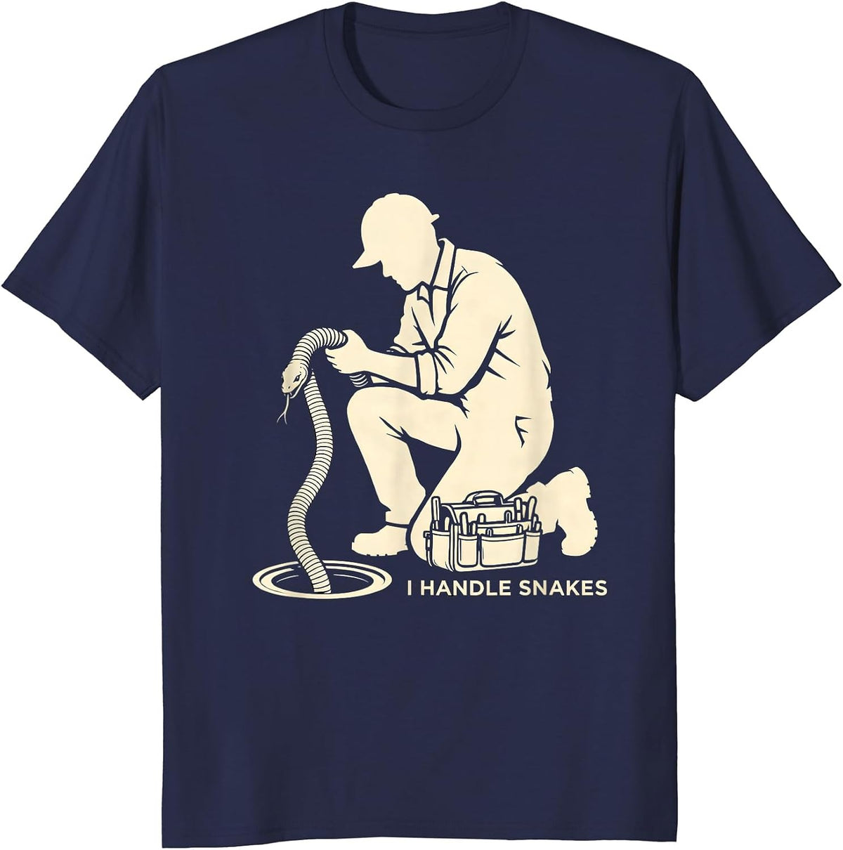 Men's I Handle Snakes Funny Plumber Pipefitter Steamfitter Gift T-Shirt - Navy Blue
