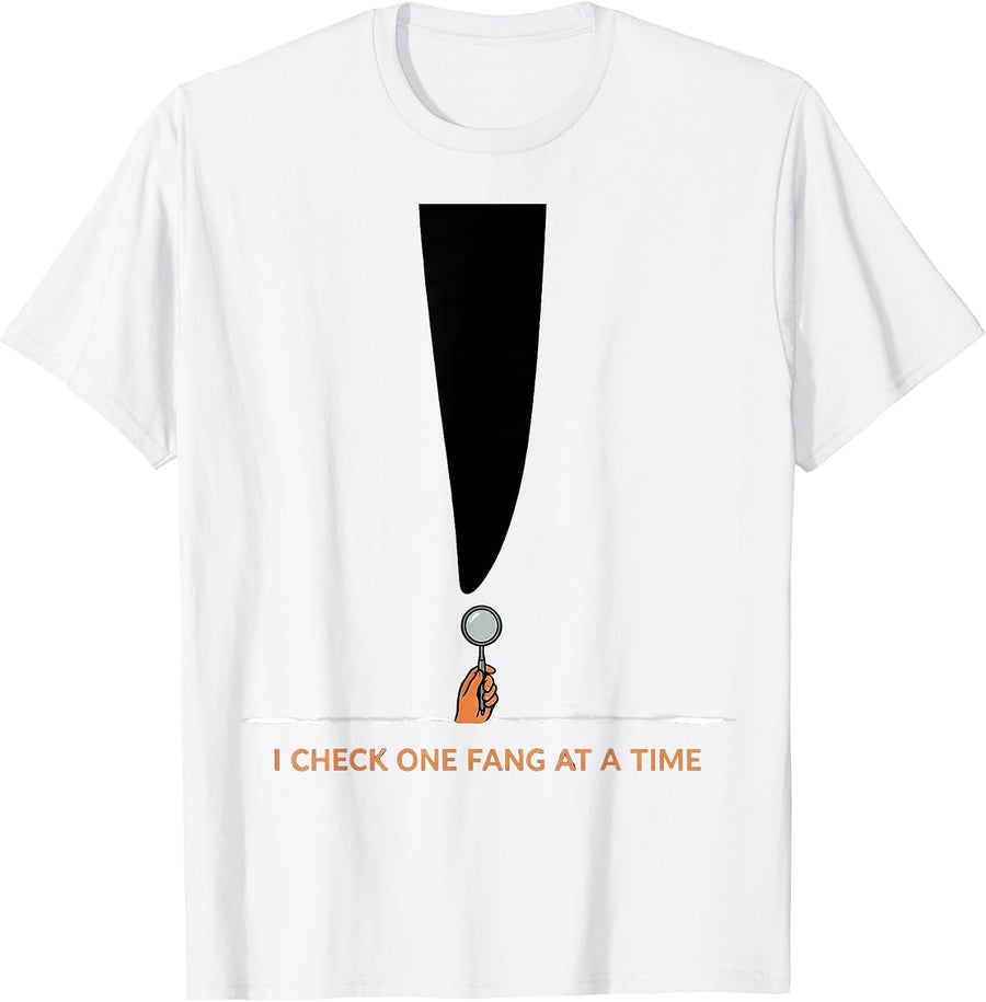 Men's I Check One Fang At A Time Funny Dental Hygienist Halloween T-Shirt - White