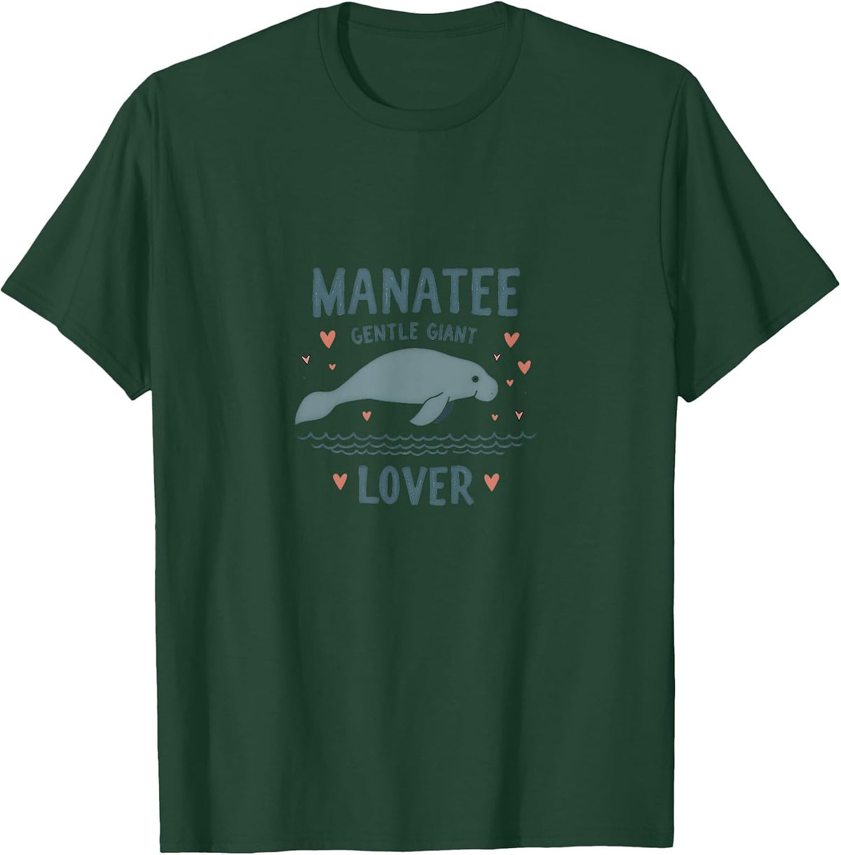 Manatee Gentle Giant Lover Florida Design T-Shirt - Dark Green