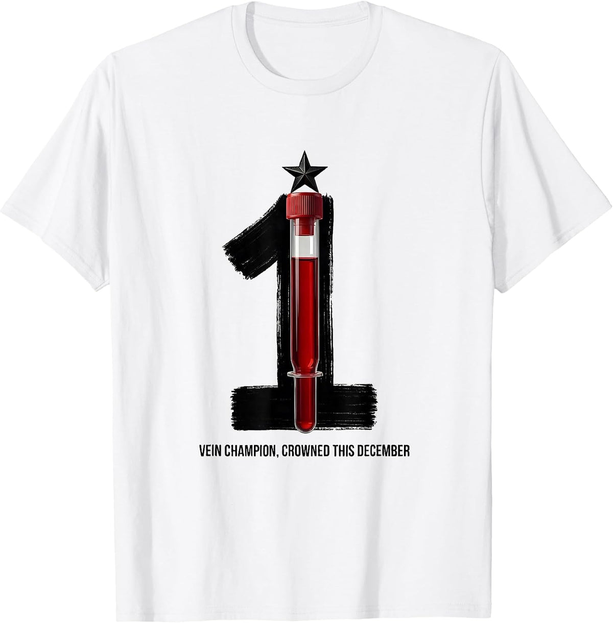 Men's Vein Champion Crowned This December Funny Phlebotomist T-Shirt - White