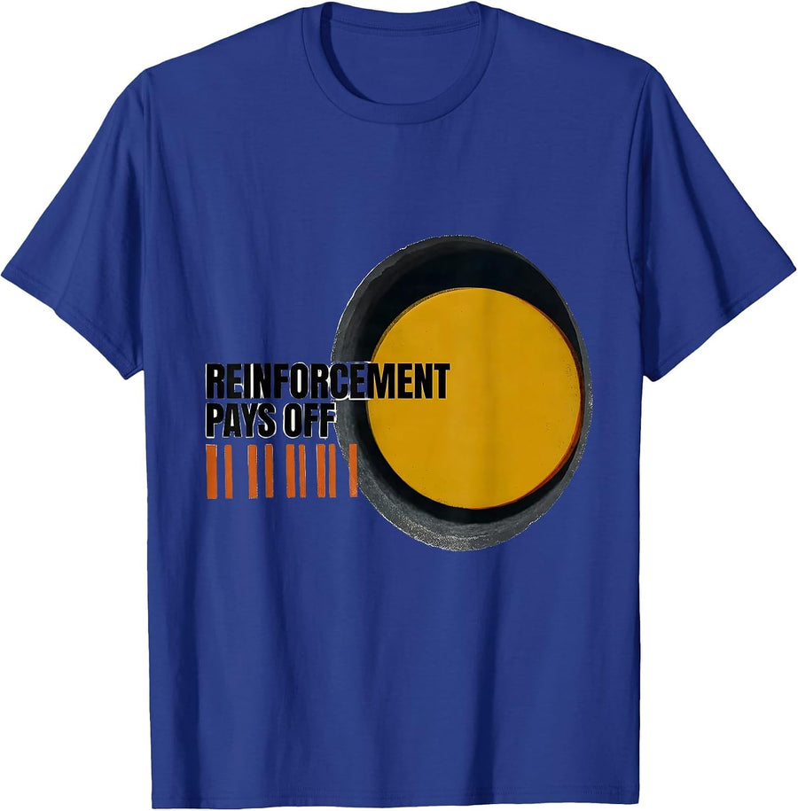 Reinforcement Pays Off Screenprint ABA Therapist T-Shirt - Royal Blue