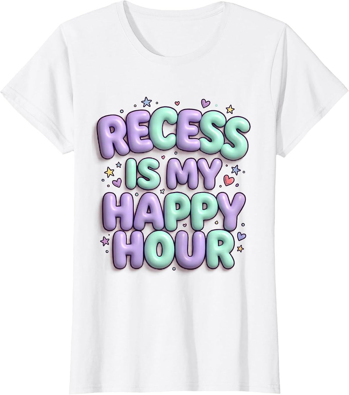 Women's Recess Is My Happy Hour Third Grade Teacher T-Shirt - White