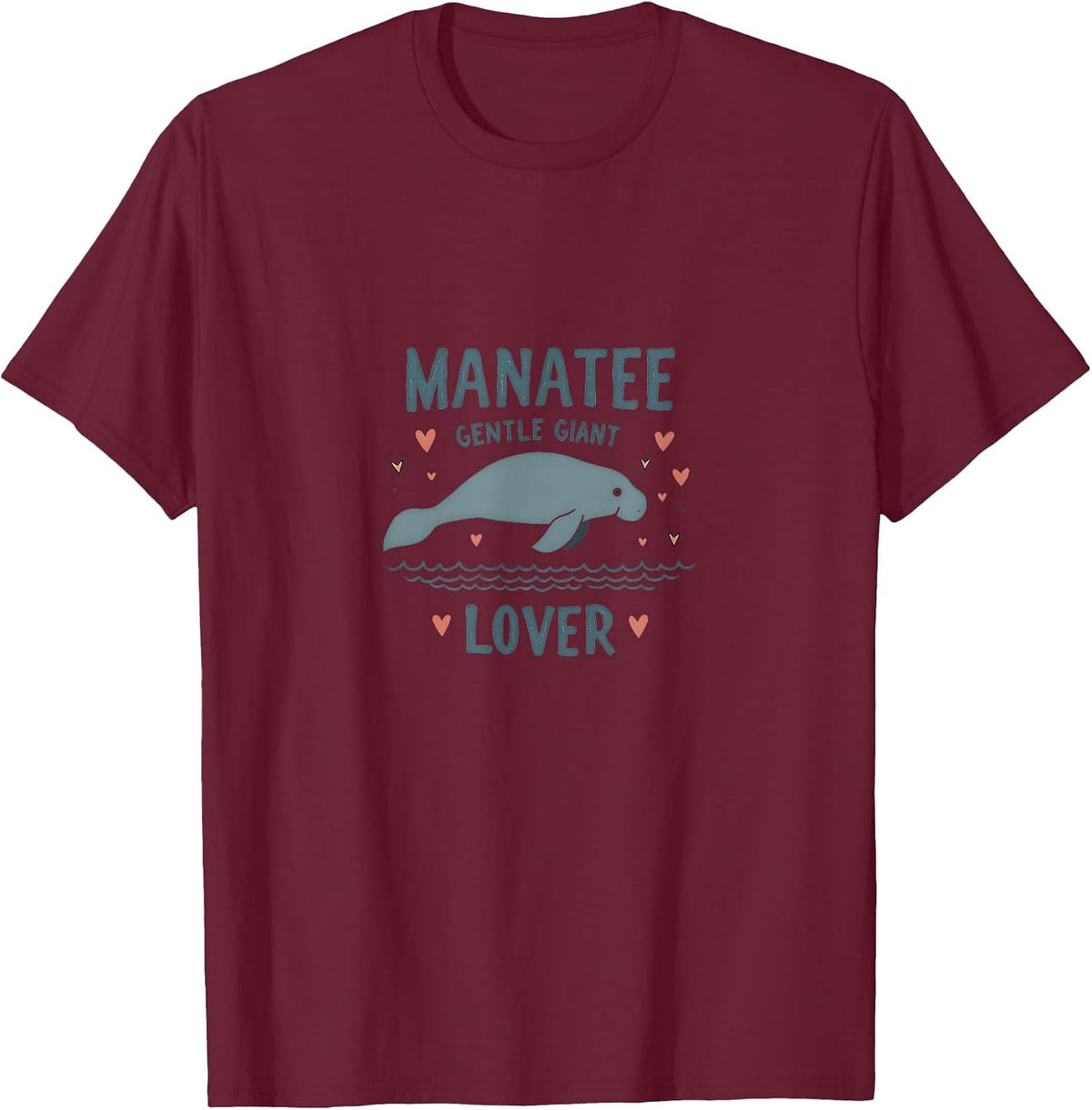 Manatee Gentle Giant Lover Florida Design T-Shirt - Burgundy