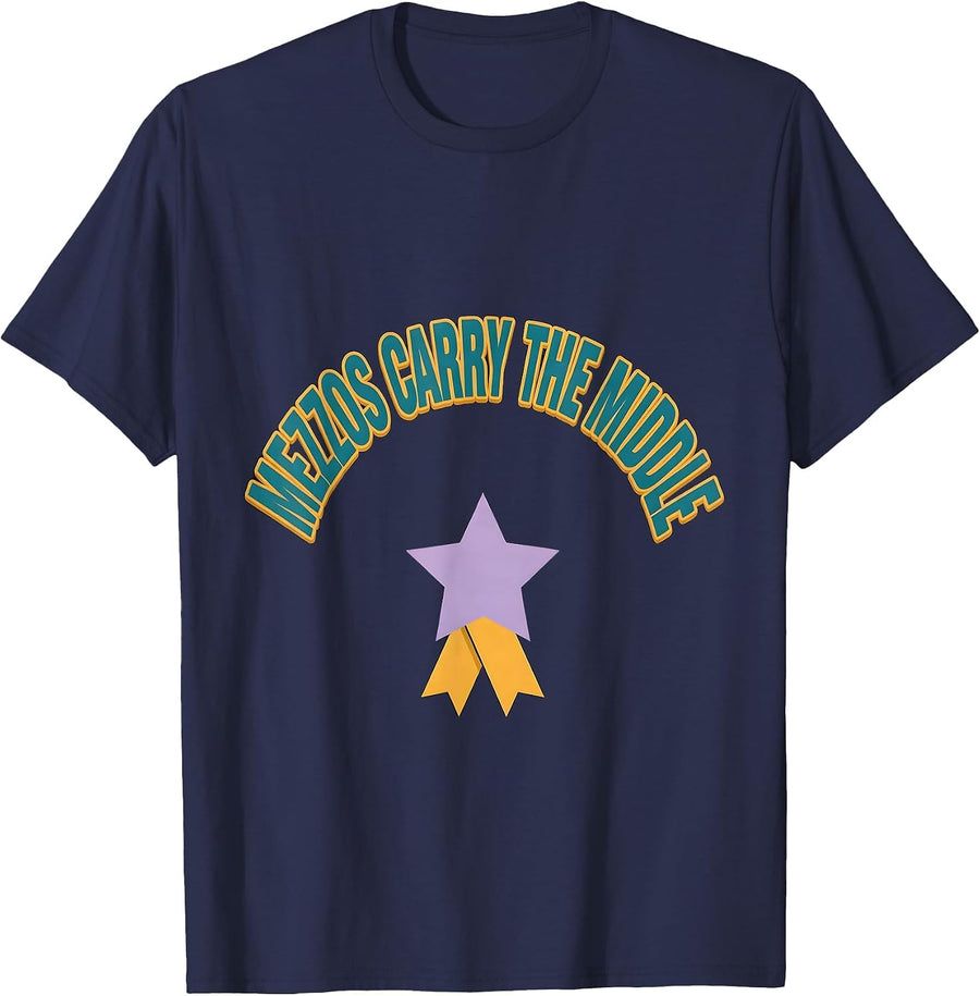 Mezzos Carry The Middle Funny Choir Singer Humor T-Shirt - Navy Blue