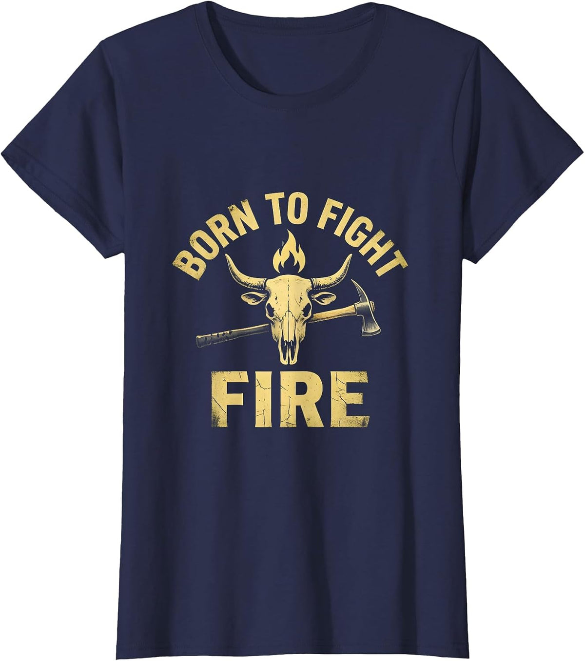 Women's Born to Fight Fire Firefighter Design T-Shirt - Navy Blue