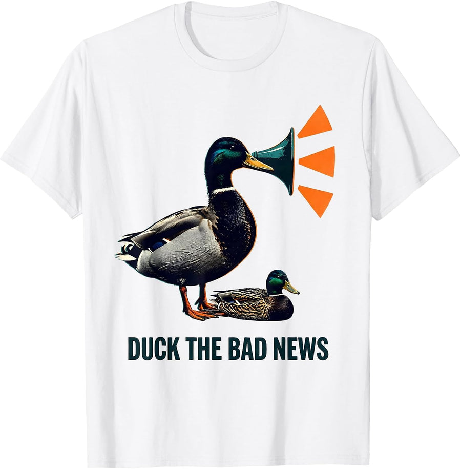 Men's Duck The Bad News Funny Duck Hunter Hunting Humor Gift T-Shirt - White