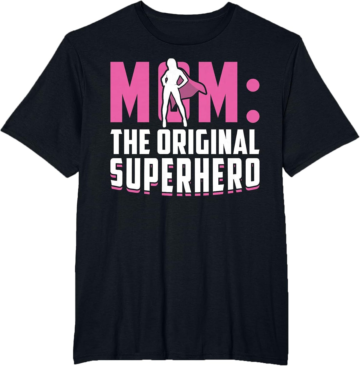 Mom - The Original Superhero - Mothers Day T-Shirt - Black