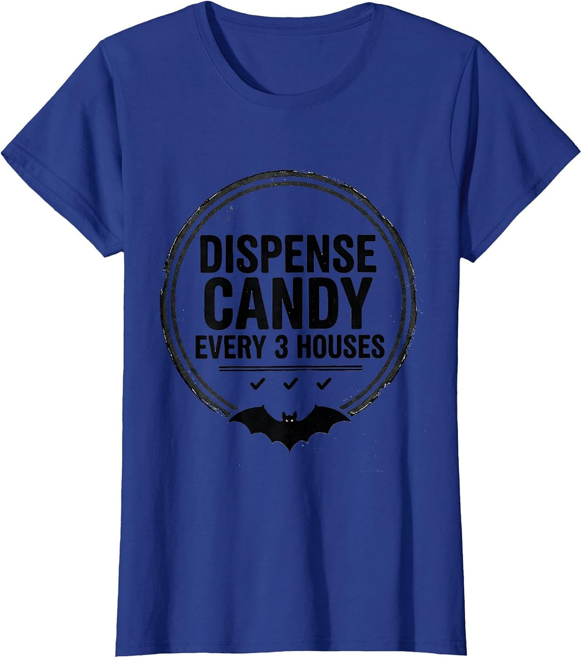 Women's Dispense Candy Every 3 Houses Funny Pharmacy Tech Halloween T-Shirt - Royal Blue