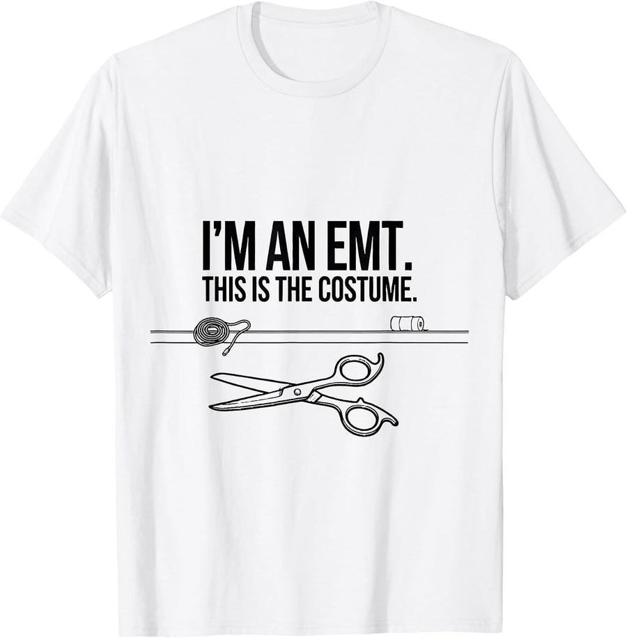 Men's I'm An EMT. This Is The Costume Funny Medical Worker T-Shirt - White