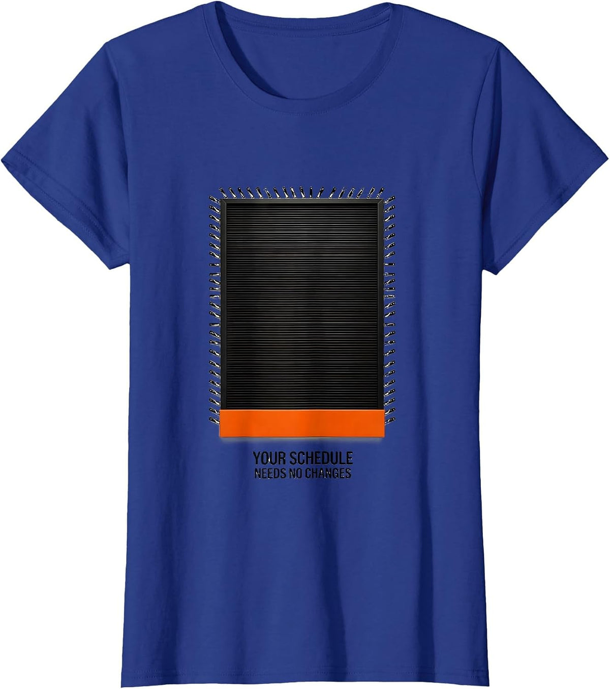 Women's Your Schedule Needs No Changes Funny School Counselor Retro T-Shirt - Royal Blue
