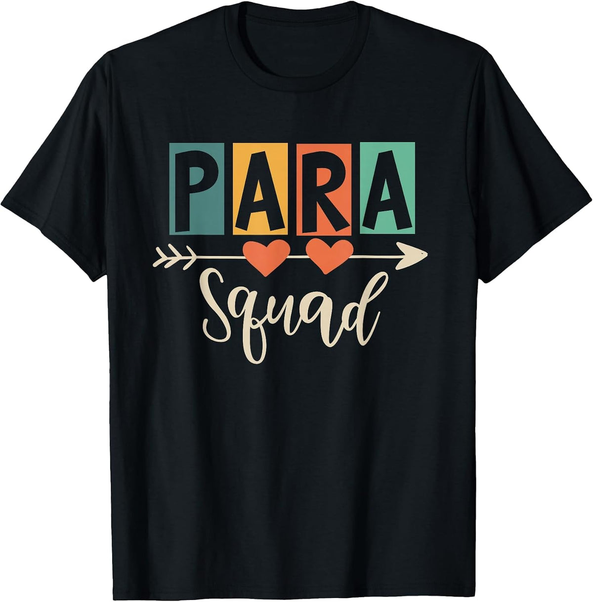 para Squad Paraprofessional Educator Teacher Education T-Shirt - Black
