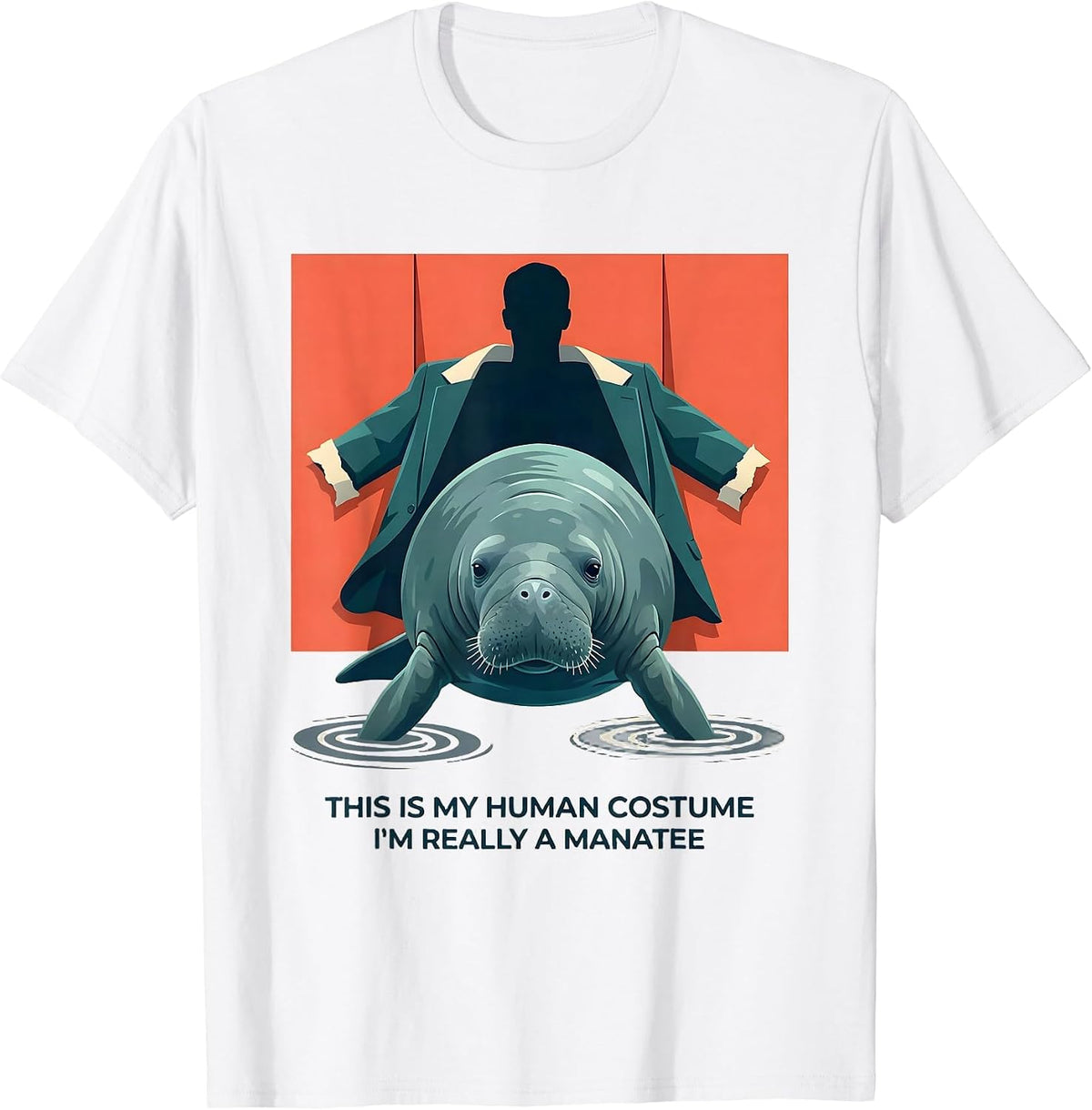 This Is My Human Costume I'm Really A Manatee Funny T-Shirt - White