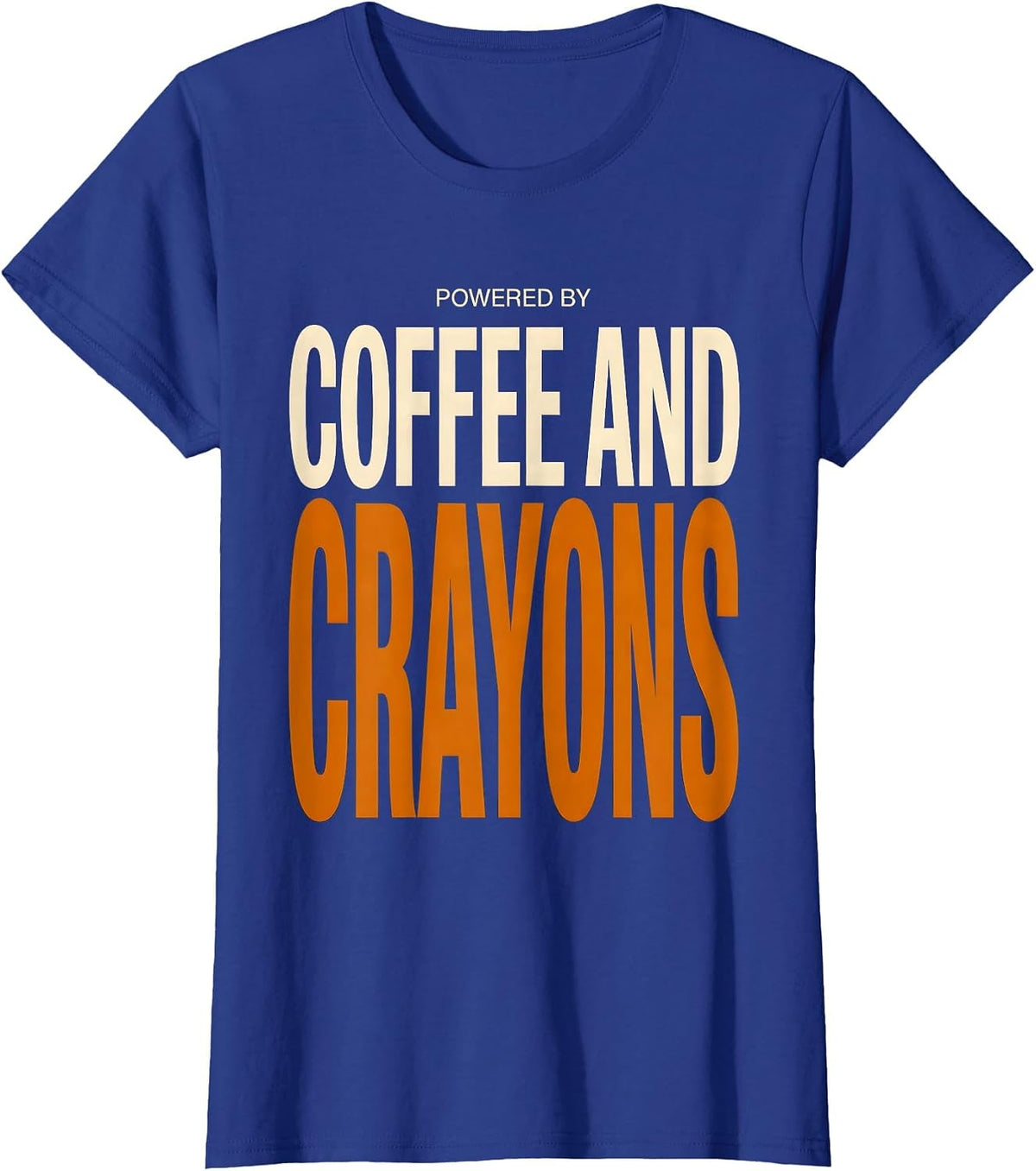 Women's Powered by Coffee and Crayons Third Grade Teacher T-Shirt - Royal Blue