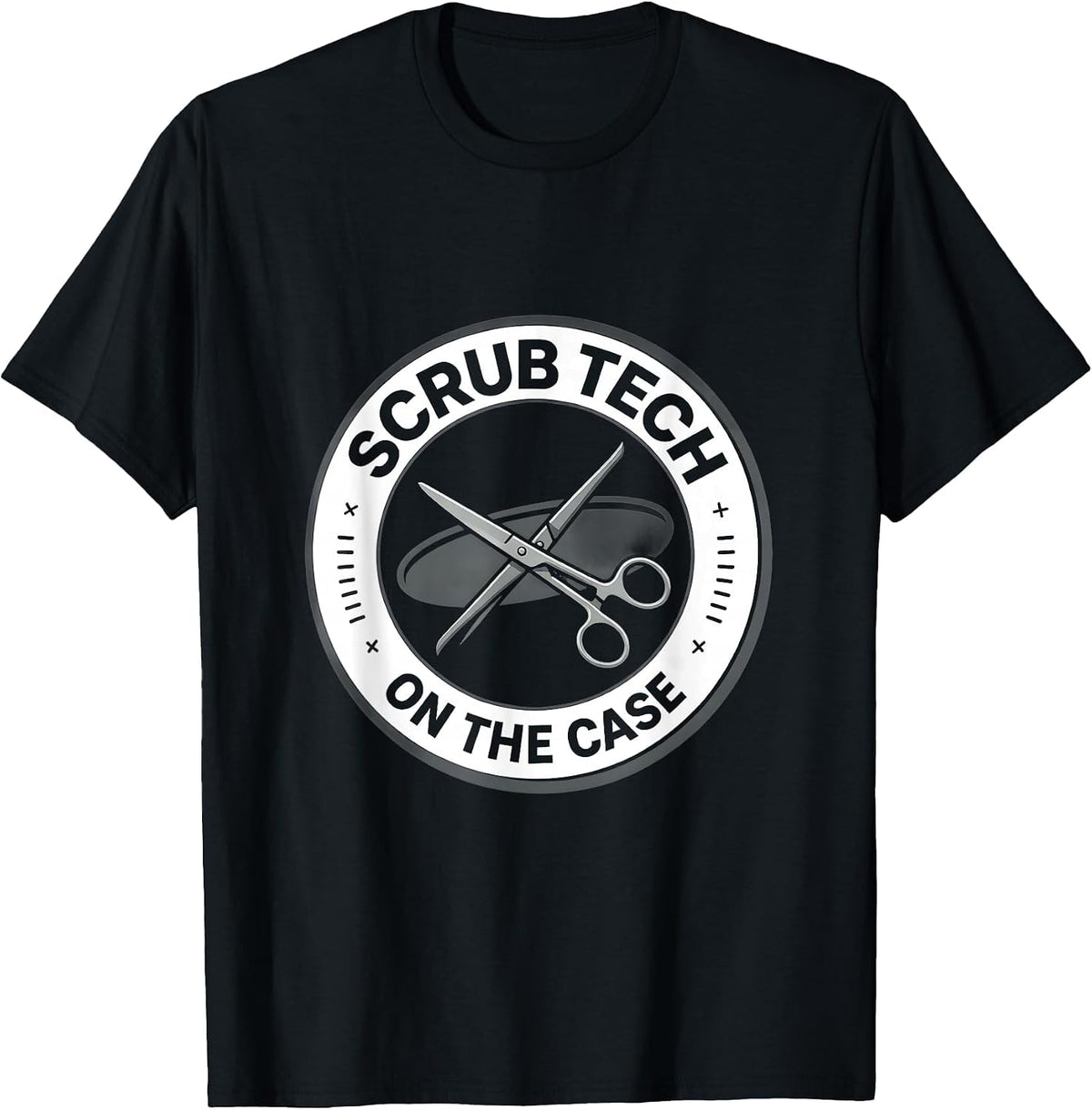Men's Scrub Tech On The Case Funny Surgical Tech Gift T-Shirt - Black