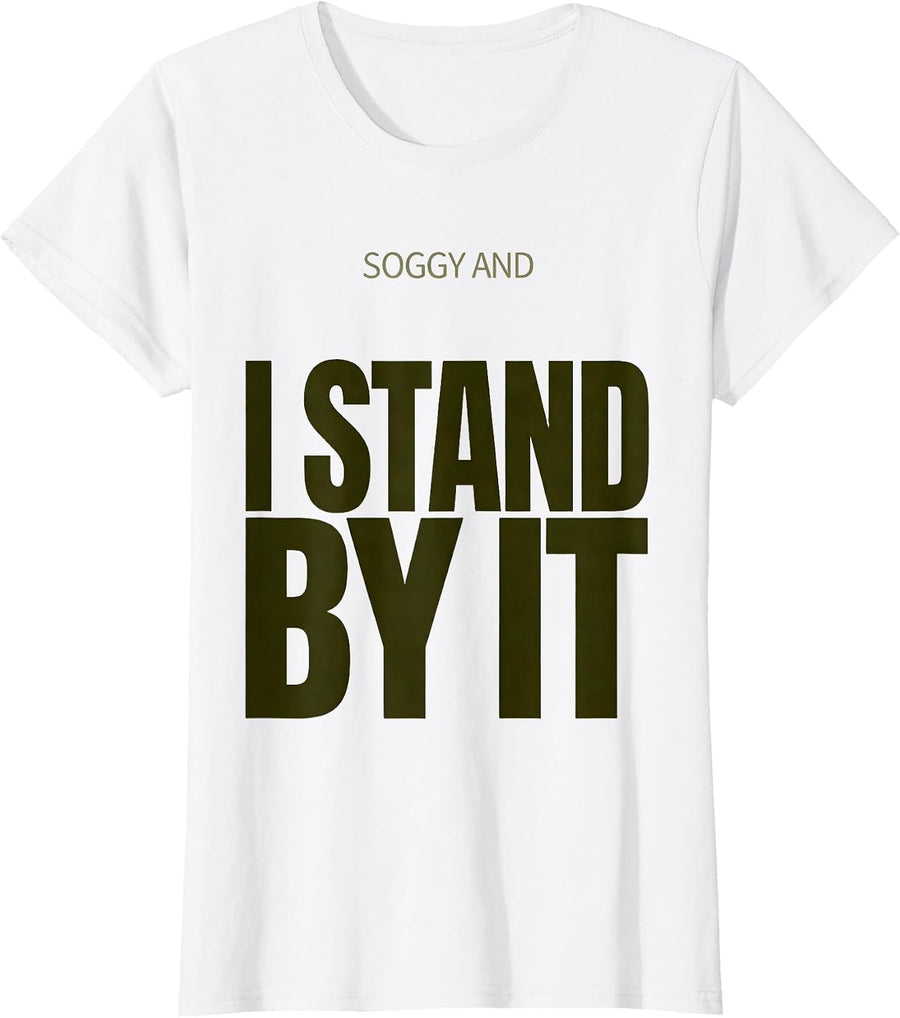 Women's Soggy And I Stand By It Funny Thanksgiving Green Bean T-Shirt - White
