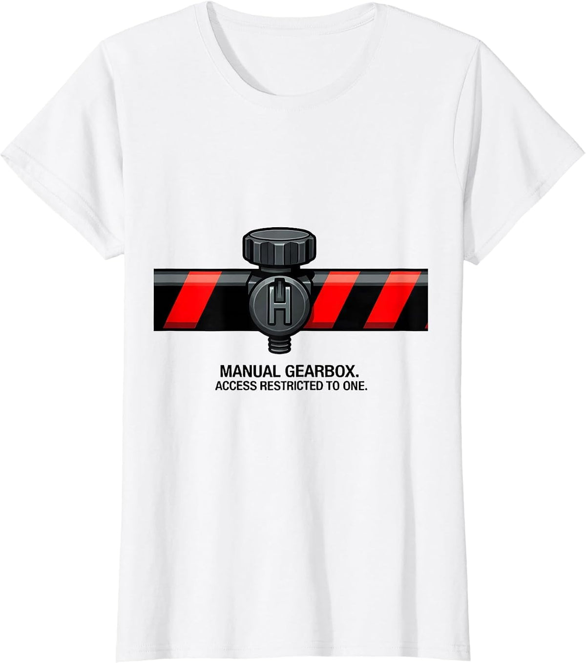 Manual Gearbox Access Restricted To One Car Guy T-Shirt - White